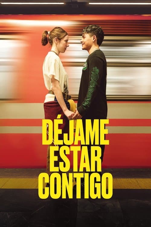 Póster de Déjame estar contigo