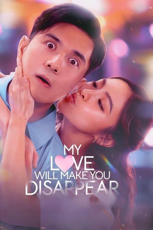 Póster de My Love Will Make You Disappear