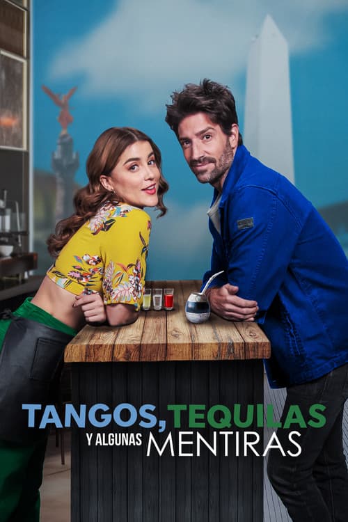 Póster de Tangos, tequilas, y algunas mentiras