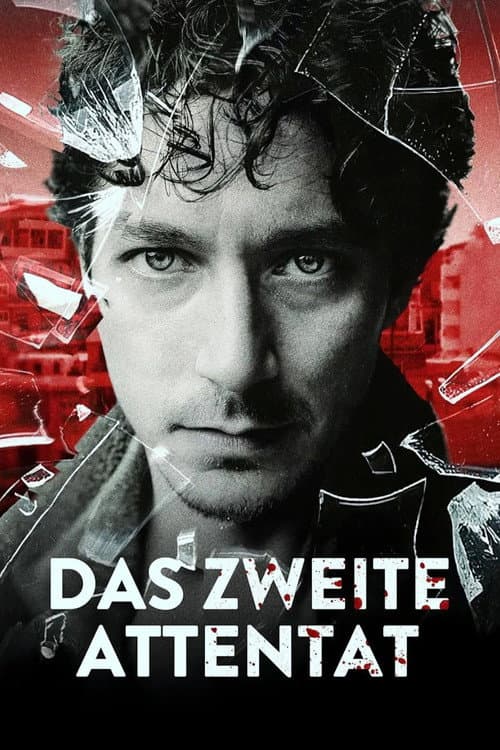 Póster de Das Zweite Attentat - Verdad peligrosa - El segundo atentado