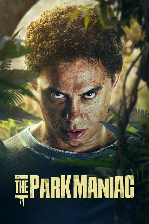 Póster de The Park Maniac - El Maníaco del Parque