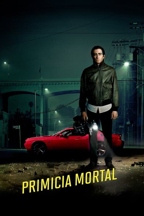 Póster de Night crawler - Primicia Mortal