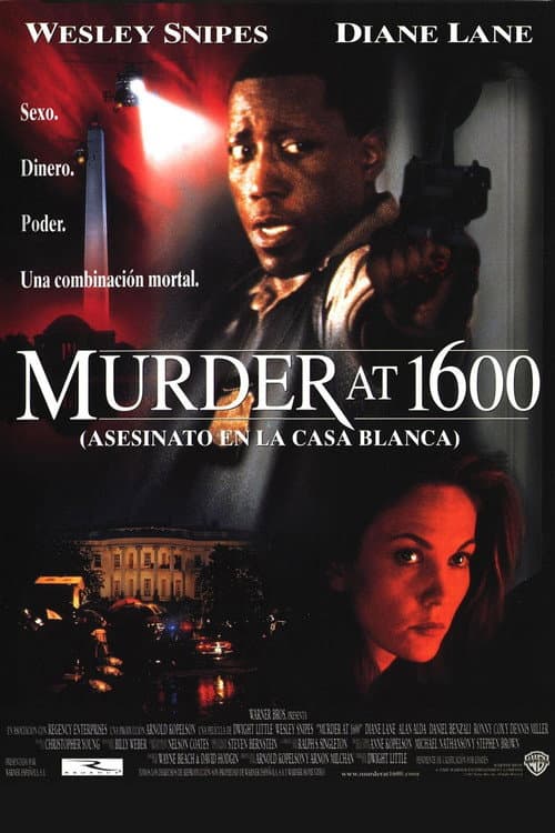 Póster de Murder at 1600 - Asesinato en la Casa Blanca