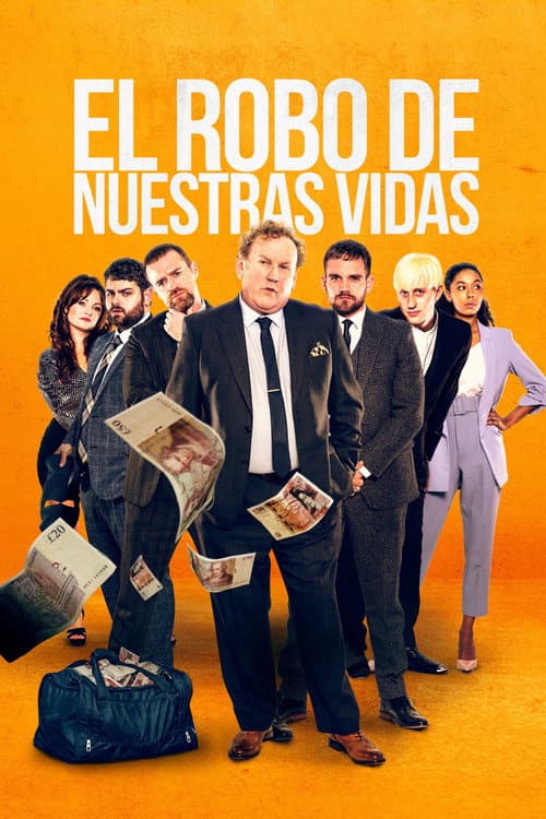 Póster de El Robo de Nuestras Vidas 