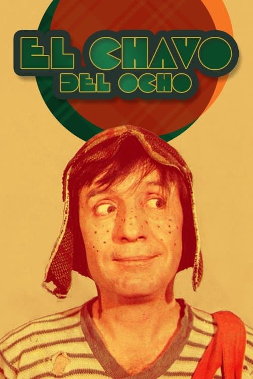Póster de El Chavo del Ocho