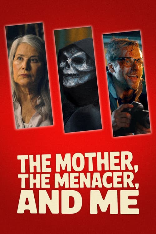 Póster de The Mother, the Menacer, and Me