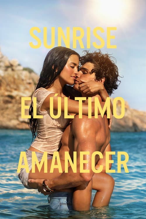 Póster de The Last Sunrise - Sunrise. El último amanecer