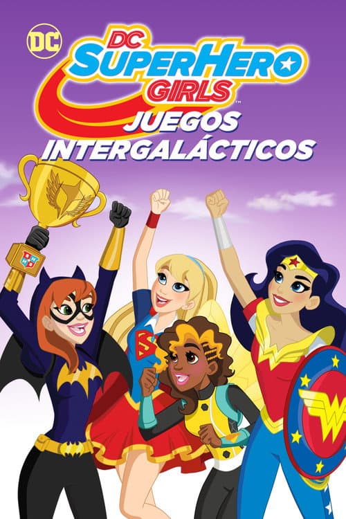 Póster de DC Super Hero Girls -  Juegos intergalacticos