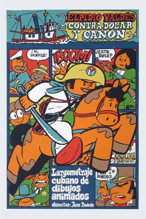 Póster de Elpidio Valdes - Contra Dolar y Cañon