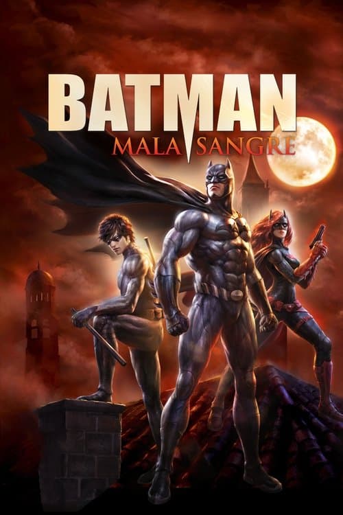 Póster de Batman - Mala sangre
