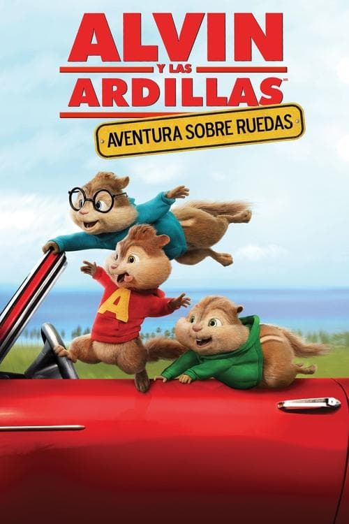 Póster de Alvin y las ardillas 4 - Fiesta sobre ruedas