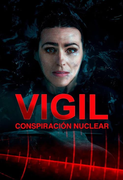 Póster de Vigil: Conspiración nuclear