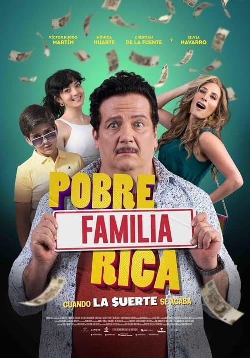 Póster de Pobre Familia Rica - Cuando La Suerte Se Acaba