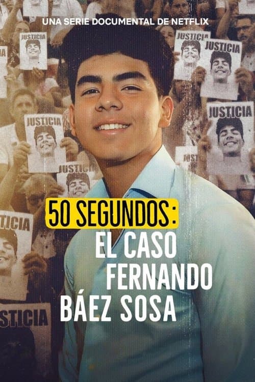 Póster de 50 segundos El caso Fernando Báez Sosa